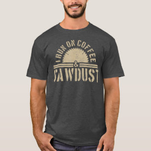 T-shirt Funny Carpenter Woodworker