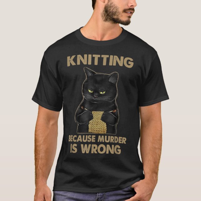 T-shirt Funny Cat tricote le Tricot de chemise parce que l (Devant)