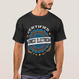 T-shirt Funny Certified Redneck Electricien