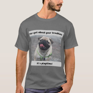 T-shirt Funny Chien Imprimer Fourre-obtenir de vos