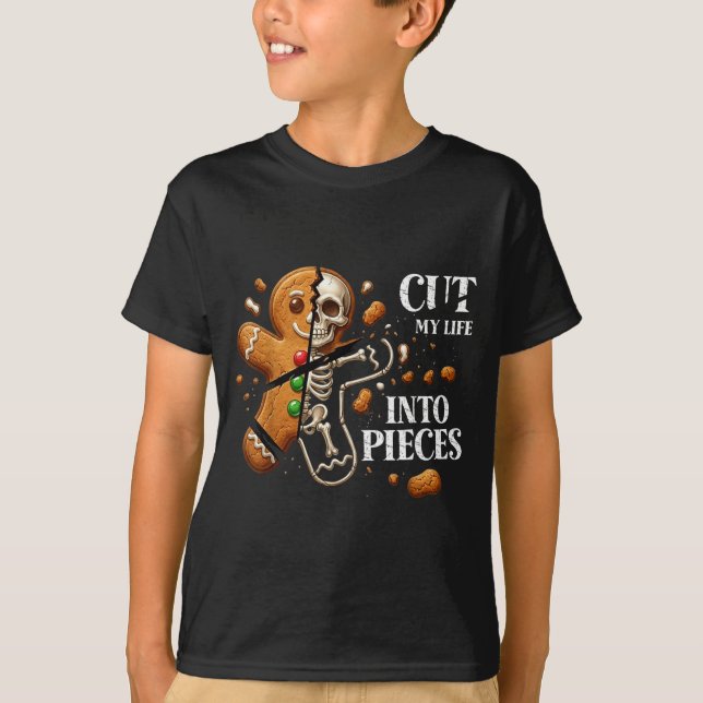 T-shirt Funny Christmas Cut My Life Into Eces Gingerbread  (Devant)
