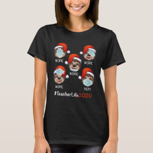 T-shirt Funny Christmas Enseignant Life 2020 Sloth Porter