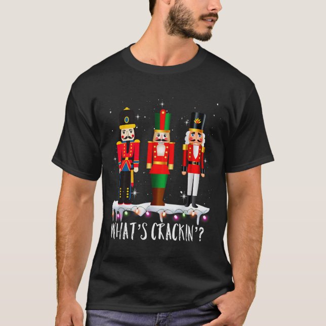 T-shirt Funny Christmas Family Whats Crackin_ Nutcracker - (Devant)