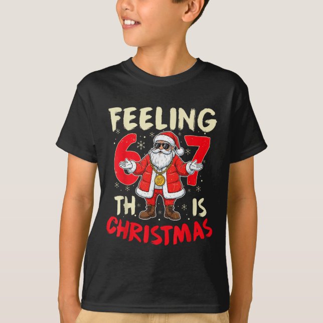 T-shirt Funny Christmas Feeling 6 7 This Christmas Meme Sa (Devant)
