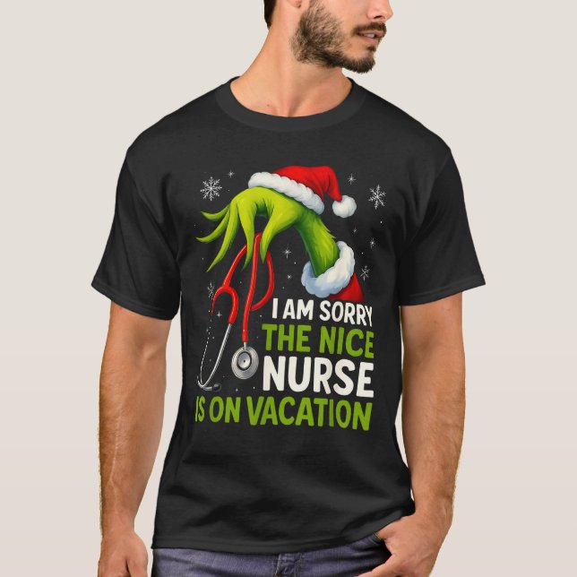 T-shirt Funny Christmas I Am Sorry The Niche Nurse Medical (Devant)