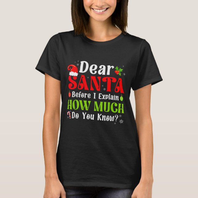 T-shirt Funny Christmas Kids Boys Girls Dear Santa I Can E (Devant)
