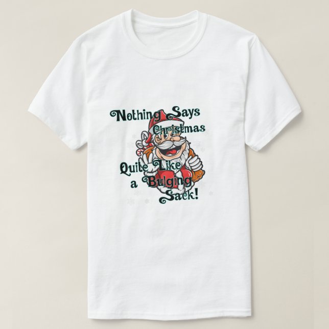 T-shirt Funny Christmas Nothing Says (Design devant)