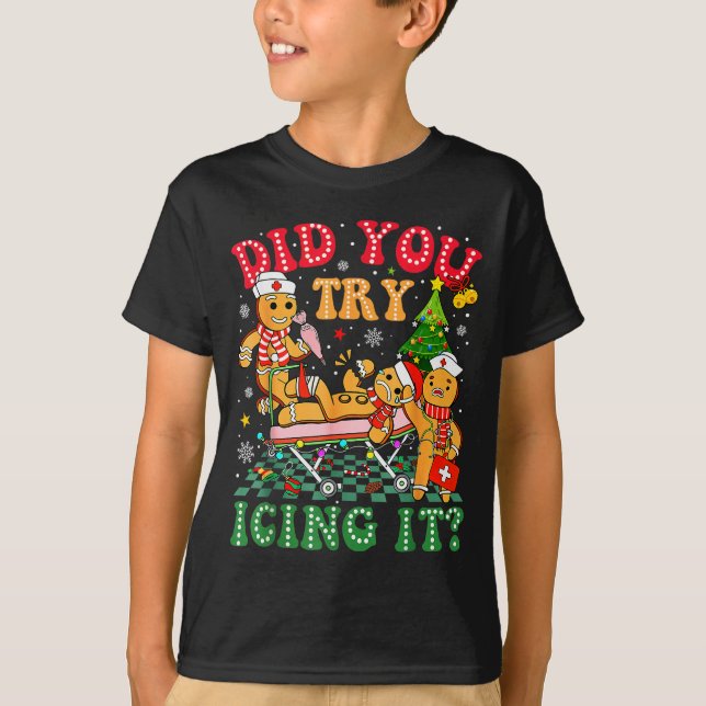 T-shirt Funny Christmas Nurse Did You Try Icing It_ Ginger (Devant)