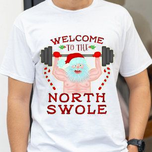 T-shirt Funny Christmas Santa Claus Swole Weightlifter