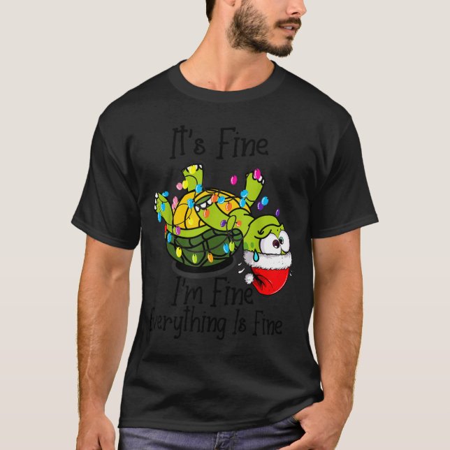 T-shirt Funny Christmas Turtle It's Fine I'm Fine Everythi (Devant)