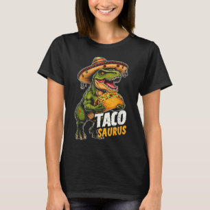 T-shirt Funny Cinco De Mayo Tacosaurus Taco Dinosaur T Rex