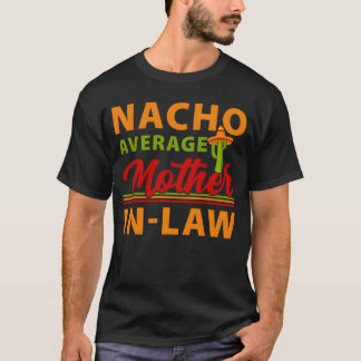 T-shirt Funny Cinco De Mayoacos Nacho Mère Moyenne