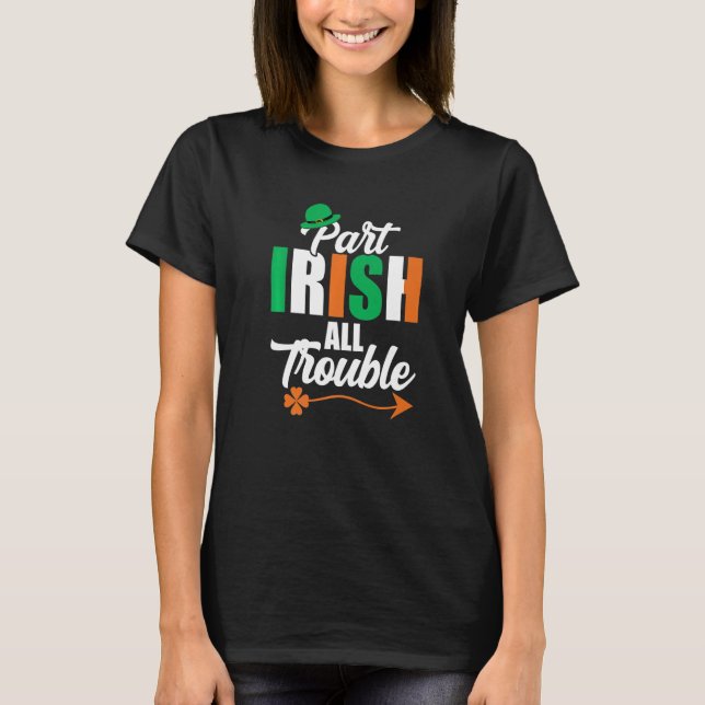 T-shirt Funny Clovers Ireland St Patricks Day Part Irish A (Devant)