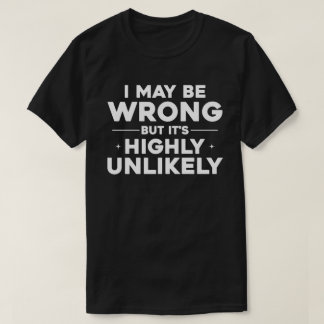 T-shirt Funny Confidence Quote Typography Design