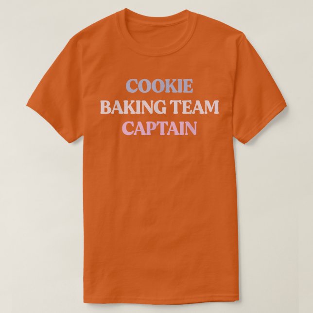 T-shirt Funny Cookie Baking Team Capitaine Sarcastic Citat (Design devant)