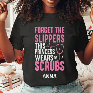 T-shirt Funny Custom Pink Nurse Princess Wears Scrubs