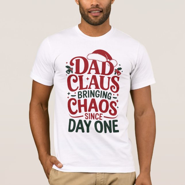 T-shirt Funny Dad Claus Christmas Design (Devant)