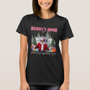 T-shirt Funny Daddy's Home Trump Pink 2024 Take America Ba
