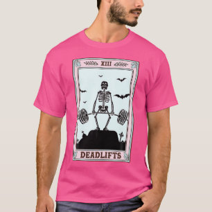 T-shirt Funny Deadlifts Tarot Occult Skeleton Weightliftin