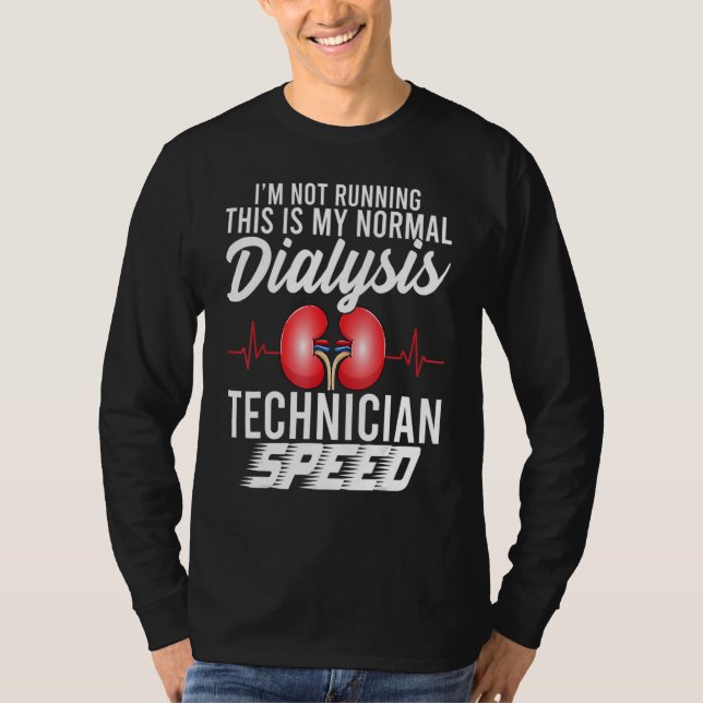 T-shirt Funny Dialysis Technician Speed Heartbeat Dialysis (Devant)