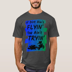 T-shirt Funny Dirt Vélo Cadeau Supercross Motocross Riders