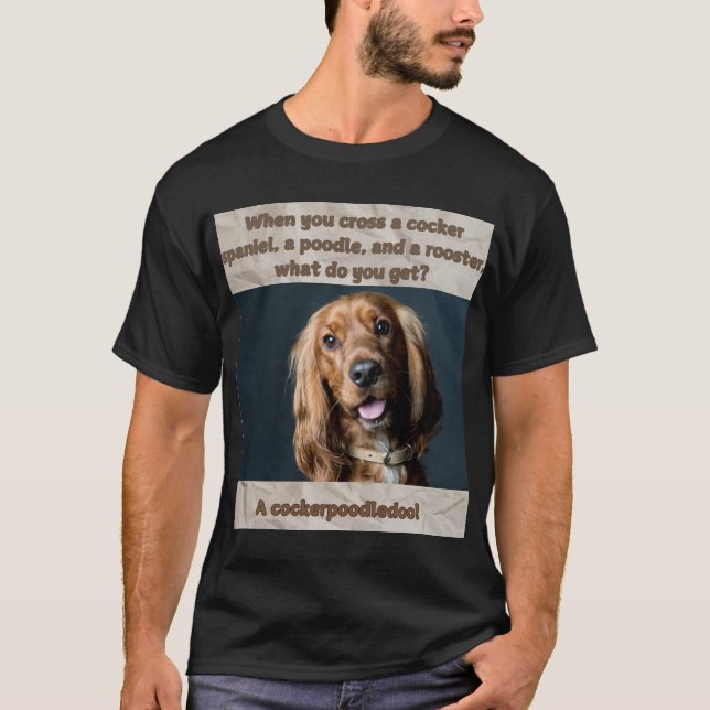 T - Shirt Funny Dog Print Was bekommt ihr? (Vorderseite)