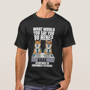 T-shirt Funny DOGE Meme D.O.G.E, ministère du gouvernement