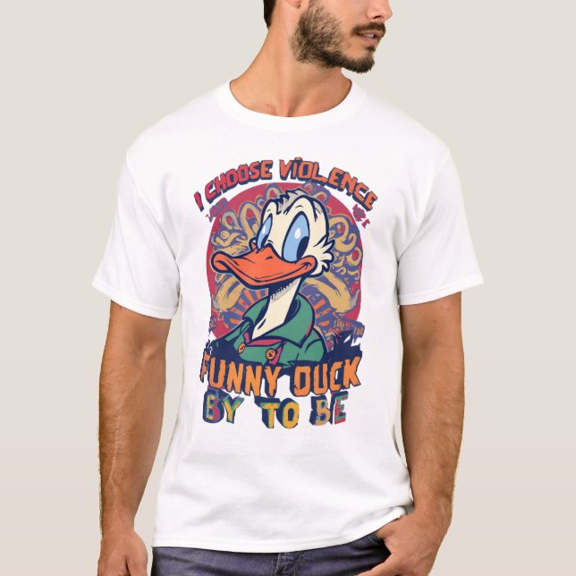 T-shirt  Funny Duck Chaos Tee Choose Violence  (Devant)