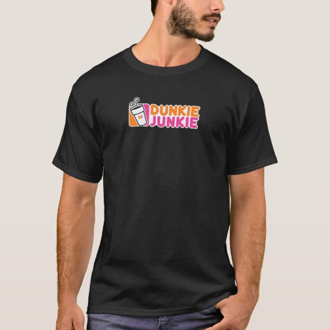 T-shirt Funny Dunkie Junkie Coffee Love Funny Coffee Sayin (Devant)