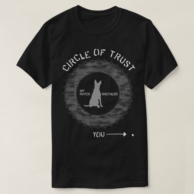 T-shirt Funny Dutch Shepherd Circle of Trust Brick and Bar (Design devant)