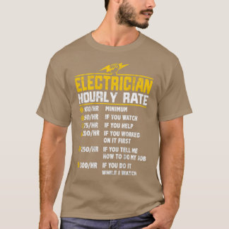 T-shirt Funny Electrician Horaire Taux de cadeaux pour Ele