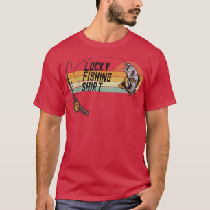 T-shirt Funny Fisherman's Lucky Fishing Shirt Fête des pèr