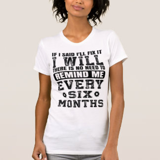 T-shirt  Funny Fix It Handyman Quote Handyman Husband Joke