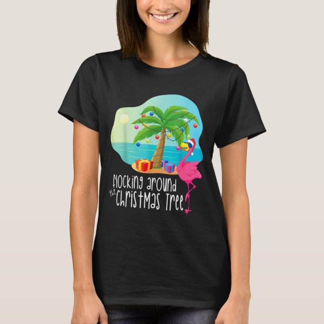 T-shirt Funny Flamingo Flocking Around The Christmas Tree  (Devant)
