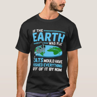 T-shirt Funny Flat Earth Cats Round Earth Society Dit