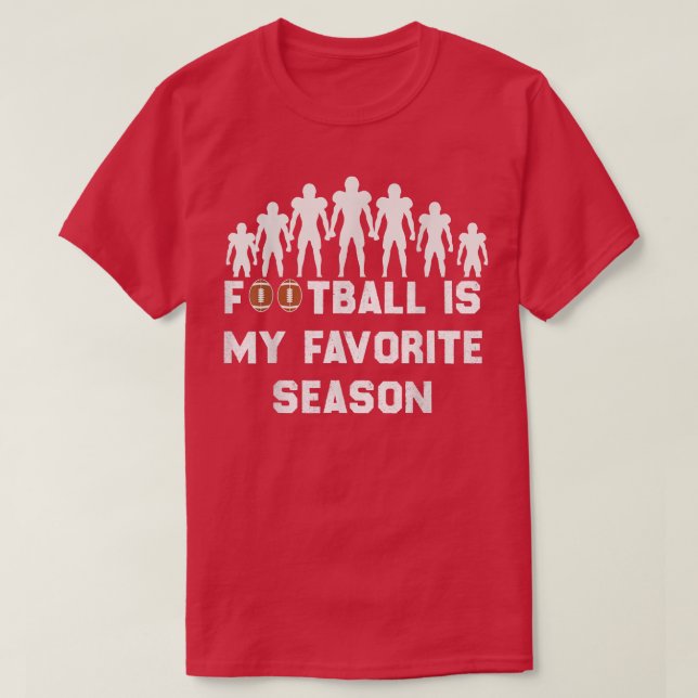 T-shirt Funny Football est ma citation de saison préférée  (Design devant)