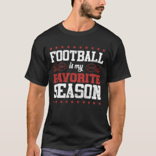 T-shirt Funny Football Est Ma Saison Préférée