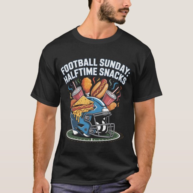 T-shirt Funny Football Sunday Halftime Snacks Shirt Game D (Devant)