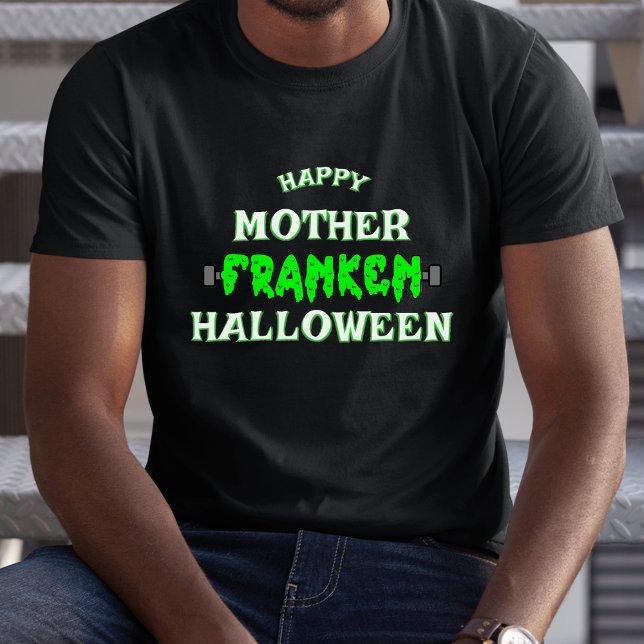 T-shirt Funny Frankenstein Heureuse mère Franken Halloween (funny Frankenstein happy mother frank Halloween black t-shirt)