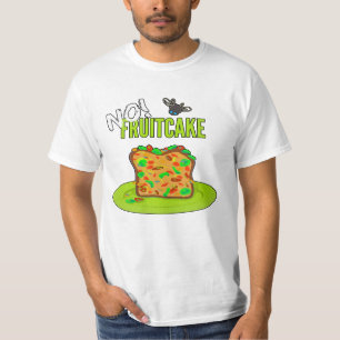 T-shirt Funny Fruitcake