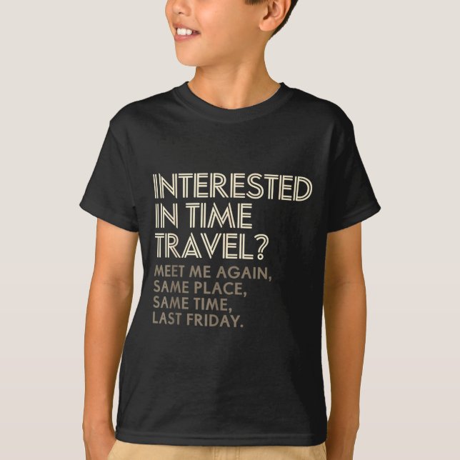 T-shirt Funny Geek Gift Time Travel Paradox  (Devant)