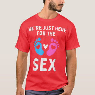T-shirt Funny Gender Reveal Party Team We're Just Here For