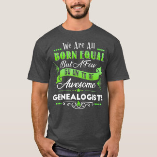 T-shirt Funny Genealogist Humour Joke Genealogist Famille