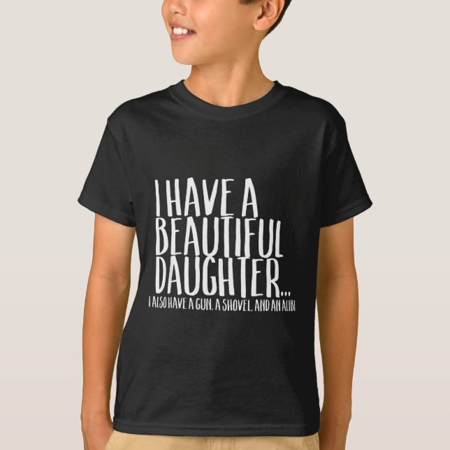 T-shirt Funny Gif For Dad Don't Mess With My Daughter  (Devant)