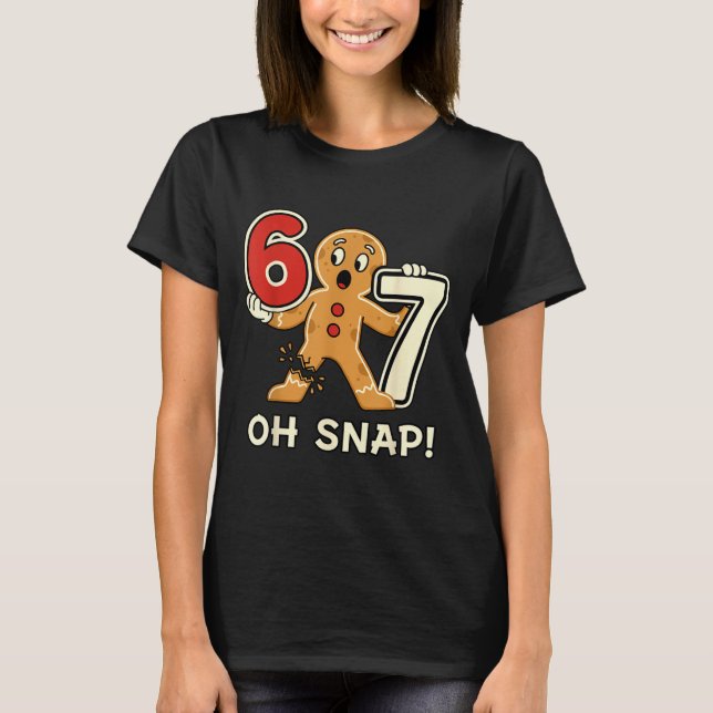 T-shirt Funny Gingerbread Man 67 Six Seven For Adult Kids  (Devant)