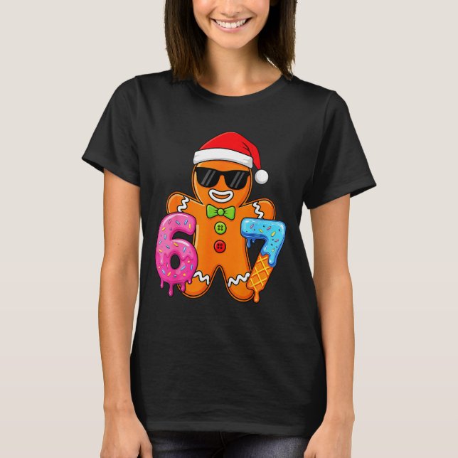 T-shirt Funny Gingerbread Six Seven 67 Ice Cream Drip Chri (Devant)
