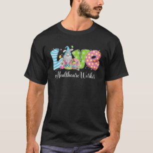 T-shirt Funny Gnome Bunny Love Healthcare