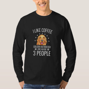 T-shirt Funny Golden Retriever Dog & Coffee Lover Tee Dog