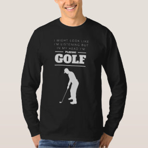 T-shirt Funny Golf Dans ma tête Je joue au golf