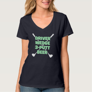 T-shirt Funny Golf Driver Wedge Putt Beer Adult Club Golfe